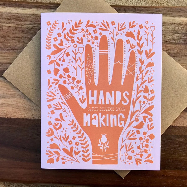 Hands Are For Making Card