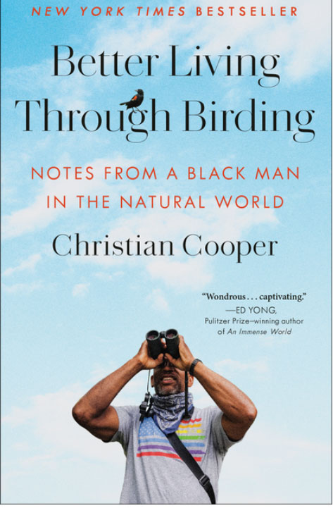 Better Living Through Birding: Notes from a Black Man in the Natural World | Paperback