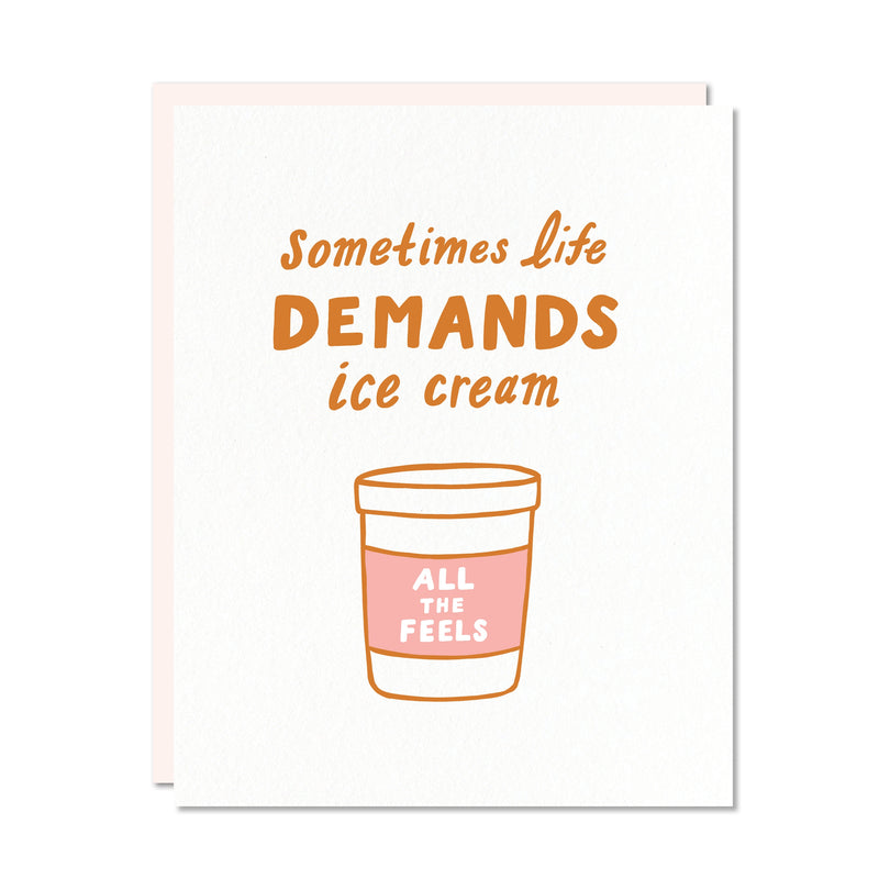 Life Demands Ice Cream Card