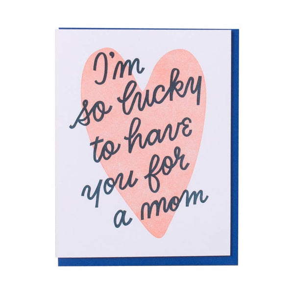 Lucky to Have You Card