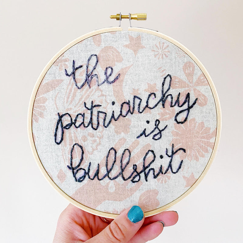 Patriarchy / Hand-Stitched Embroidery