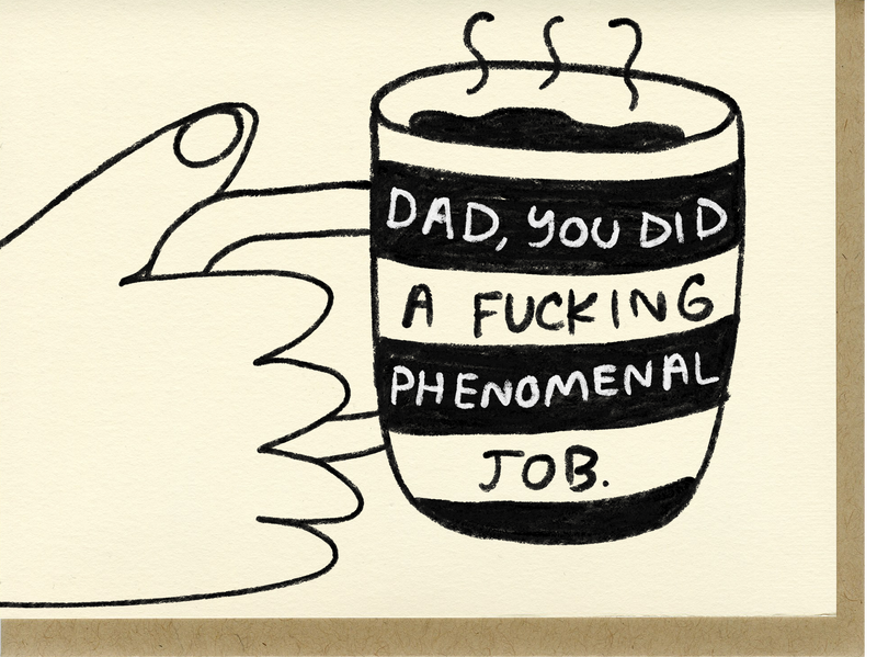 Phenomenal Job Father's day Card