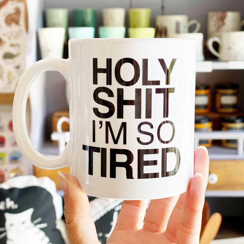 Tired Mug